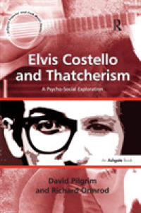 Elvis Costello and Thatcherism : A Psycho-Social Exploration (Ashgate Popular and Folk Music Series)