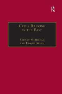 Crisis Banking in the East : The History of the Chartered Mercantile Bank of London, India and China, 1853-93 (Studies in Banking and Financial History)