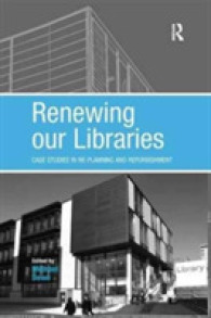 Renewing our Libraries : Case Studies in Re-planning and Refurbishment