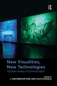 New Visualities, New Technologies : The New Ecstasy of Communication