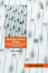 Managing Cultural Change : Reclaiming Synchronicity in a Mobile World