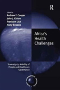 Africa's Health Challenges : Sovereignty, Mobility of People and Healthcare Governance (Global Environmental Governance)