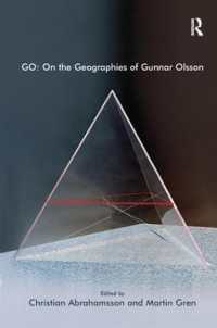 GO: on the Geographies of Gunnar Olsson