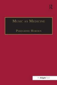 Music as Medicine : The History of Music Therapy since Antiquity