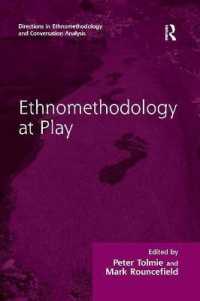 Ethnomethodology at Play (Directions in Ethnomethodology and Conversation Analysis)