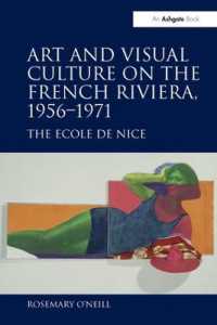 Art and Visual Culture on the French Riviera, 1956-1971 : The Ecole de Nice