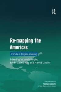 Re-mapping the Americas : Trends in Region-making (New Regionalisms Series)