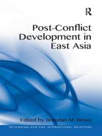 Post-Conflict Development in East Asia (Rethinking Asia and International Relations)
