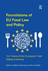 Foundations of EU Food Law and Policy : Ten Years of the European Food Safety Authority