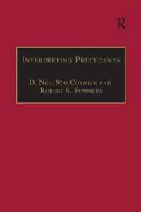 Interpreting Precedents : A Comparative Study (Applied Legal Philosophy)