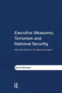 Executive Measures, Terrorism and National Security : Have the Rules of the Game Changed?