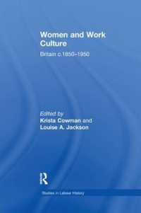 Women and Work Culture : Britain c.1850-1950 (Studies in Labour History)