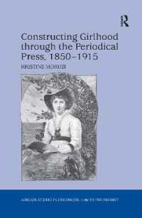 Constructing Girlhood through the Periodical Press, 1850-1915 (Studies in Childhood, 1700 to the Present)