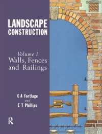Landscape Construction : Volume 1: Walls, Fences and Railings