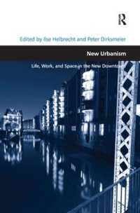 New Urbanism : Life, Work, and Space in the New Downtown
