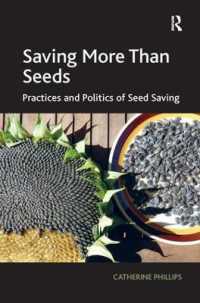 Saving More than Seeds : Practices and Politics of Seed Saving