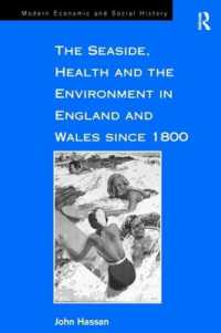 The Seaside, Health and the Environment in England and Wales since 1800 (Modern Economic and Social History)