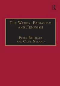The Webbs, Fabianism and Feminism : Fabianism and the Political Economy of Everyday Life (Avebury Series in Philosophy)