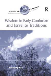 Wisdom in Early Confucian and Israelite Traditions (Ashgate World Philosophies Series)