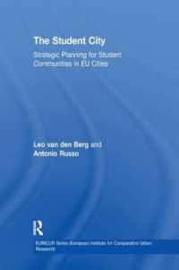 The Student City : Strategic Planning for Student Communities in EU Cities (Euricur Series European Institute for Comparative Urban Research)