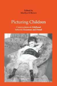 Picturing Children : Constructions of Childhood between Rousseau and Freud