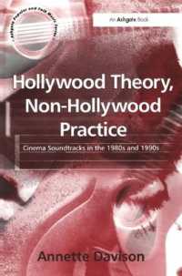 Hollywood Theory, Non-Hollywood Practice : Cinema Soundtracks in the 1980s and 1990s (Ashgate Popular and Folk Music Series)