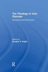 The Theology of John Zizioulas : Personhood and the Church