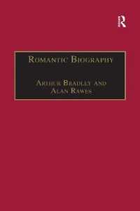 Romantic Biography (The Nineteenth Century Series)