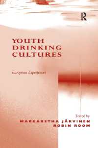 Youth Drinking Cultures : European Experiences