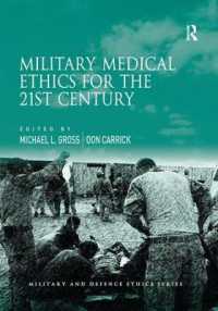 Military Medical Ethics for the 21st Century (Military and Defence Ethics)