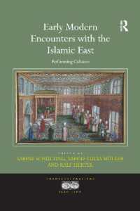 Early Modern Encounters with the Islamic East : Performing Cultures (Transculturalisms, 1400-1700)