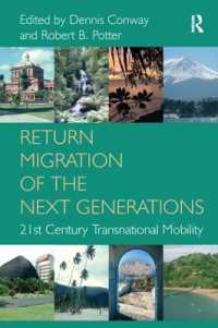 Return Migration of the Next Generations : 21st Century Transnational Mobility