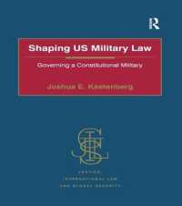 Shaping US Military Law : Governing a Constitutional Military