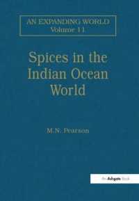 Spices in the Indian Ocean World (An Expanding World: the European Impact on World History, 1450 to 1800)