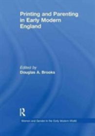 Printing and Parenting in Early Modern England (Women and Gender in the Early Modern World)