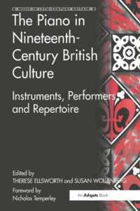 The Piano in Nineteenth-Century British Culture : Instruments, Performers and Repertoire (Music in Nineteenth-century Britain)
