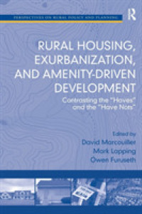Rural Housing, Exurbanization, and Amenity-Driven Development : Contrasting the 'Haves' and the 'Have Nots'