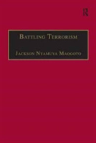 Battling Terrorism : Legal Perspectives on the use of Force and the War on Terror
