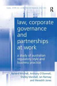 Law, Corporate Governance and Partnerships at Work : A Study of Australian Regulatory Style and Business Practice