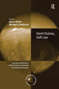 Hard Choices, Soft Law : Voluntary Standards in Global Trade, Environment and Social Governance (Global Environmental Governance)
