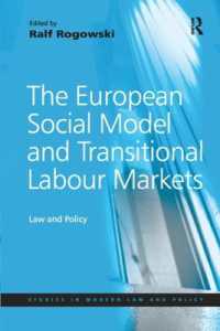 The European Social Model and Transitional Labour Markets : Law and Policy