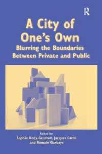A City of One's Own : Blurring the Boundaries between Private and Public