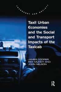 Taxi! Urban Economies and the Social and Transport Impacts of the Taxicab (Transport and Society)