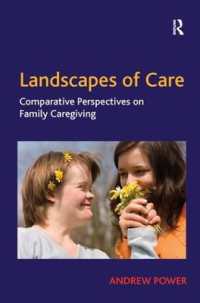 Landscapes of Care : Comparative Perspectives on Family Caregiving