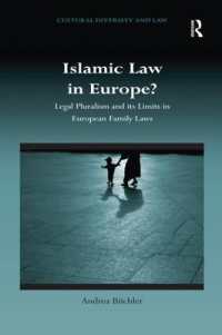Islamic Law in Europe? : Legal Pluralism and its Limits in European Family Laws