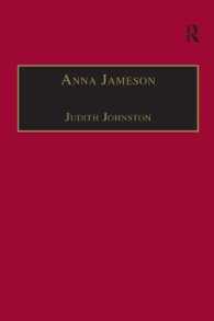 Anna Jameson : Victorian, Feminist, Woman of Letters (The Nineteenth Century Series)
