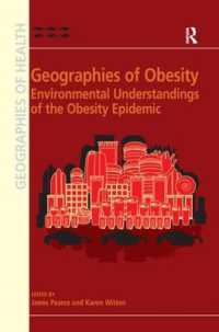 Geographies of Obesity : Environmental Understandings of the Obesity Epidemic