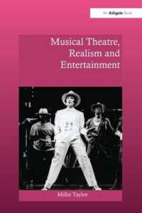 Musical Theatre, Realism and Entertainment (Ashgate Interdisciplinary Studies in Opera)