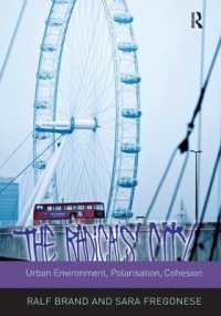 The Radicals' City: Urban Environment, Polarisation, Cohesion