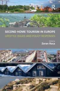 Second Home Tourism in Europe : Lifestyle Issues and Policy Responses